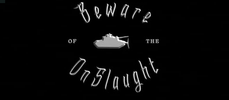 BEWARE OF THE ONSLAGHT