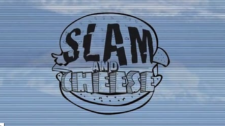 Slam and Cheese